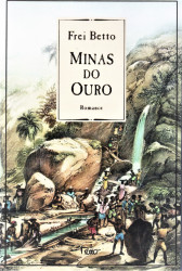 Capa de Minas do ouro - Frei Betto