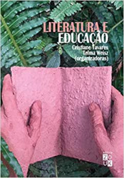 Capa de Literatura e educação - Cristiane Tavares (Org.); Telma Weisz (Org.)