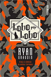 Capa de Lobo por lobo - Ryan Graudin