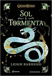 Capa de Sol e tormenta - Leigh Bardugo