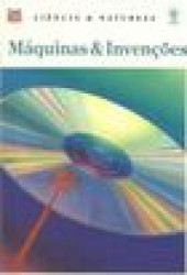 Capa de Ciência e natureza: Máquinas e invenções - Time Life; Abril