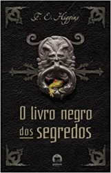 Capa de O livro negro dos segredos - F. E. Higgins