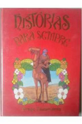 Capa de Histórias para sempre - José Carlos Sampedro Forner; Antonio Berenguer Fuster; Fernando Rodriguez Trives