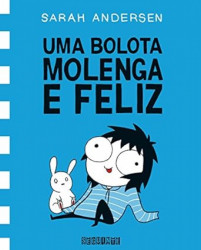 Capa de Uma bolota molenga e feliz - Sarah Andersen