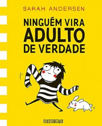 Capa de Ninguém vira adulto de verdade - Sarah Andersen