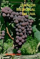 Capa de O valor medicinal da uva - Johanna Brandt
