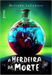 Capa de A herdeira da morte - Melinda Salisbury