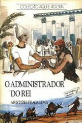 Capa de O administrador do rei - Aristides Fraga Lima