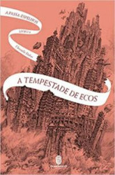 Capa de A tempestade de ecos - Christelle Dabos