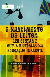 Capa de O nascimento do leitor - Kenia Adriana de Aquino