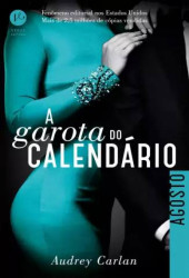 Capa de A garota do calendário: agosto - Audrey Carlan