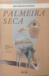 Capa de Palmeira Seca - Jorge Fernando ados Santos