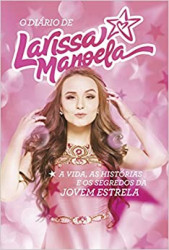 Capa de O Diário de Larissa Manoela - Larissa Manoela