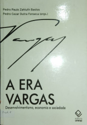 Capa de Era Vargas - BASTOS, Pedro Paulo Zahluth, FONSECA, Pedro Cezar Dutra