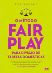 Capa de O método fair play para divisão de tarefas domésticas - Eve Rodsky