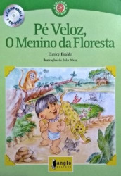 Capa de Pé veloz, o menino da floresta - Eunice Braido