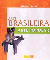 Capa de Arte Popular: Arte Brasileira - Percival Tirapeli