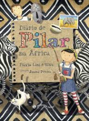 Capa de Diário de Pilar na África - Flávia Lins e Silva