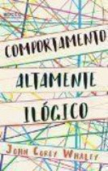 Capa de Comportamento Altamente Ilógico - John Corey Whaley Autor