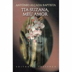 Capa de Tia Suzana , meu amor - António Alçada Baptista