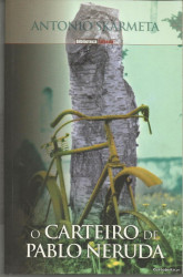 Capa de O carteiro de Pablo Neruda - António Skarmeta