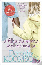 Capa de A filha da minha melhor amiga - Dororhy koomson