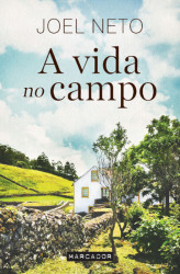 Capa de A vida no Campo - Joel Neto