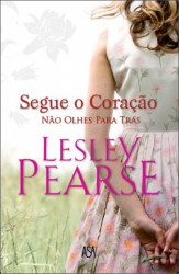 Capa de Segue o Coraçao - Lessy Pearese