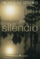 Capa de Coraçoes em silencio - Nicolas Sparks