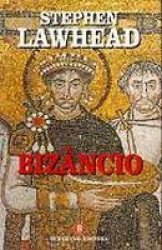 Capa de Bizancio - Stephen Lawhead