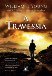 Capa de A travesseia - Wm Paul young