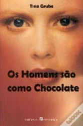 Capa de Os Homens são como Chocolate - 