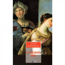 Capa de A camareira Real - Claude Pujade-Renaud