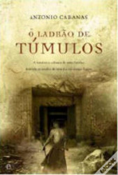 Capa de O ladrao de Túmulos - Antonio Canbanas
