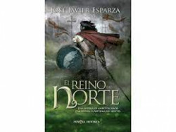 Capa de El Reino del norte - José Javier Esparza