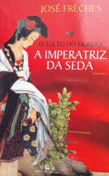 Capa de A imperatriz da seda - José Frèchies