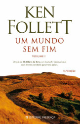 Capa de Um mundo sem fim volume 1 - Ken Follett