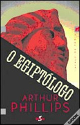 Capa de O egiptólogo - Arthur Phillips