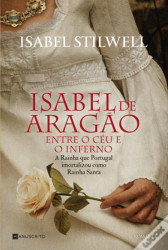Capa de Isabel de Aragao - Isabel Stilwell