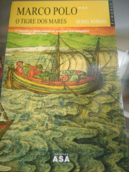 Capa de Marco Polo O tigre dos Mares - Muriel Romana