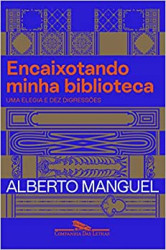 Capa de Encaixotando minha biblioteca - Alberto Manguel