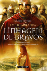 Capa de Linhagem dos bravos - Emílio Miranda
