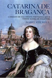 Capa de Catarina de Bragança - Isabel Stilwell