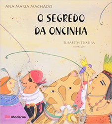 Capa de O segredo da oncinha - Ana Maria Machado
