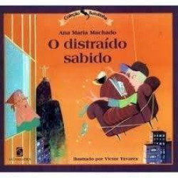 Capa de O distraído sabido - Ana Maria Machado