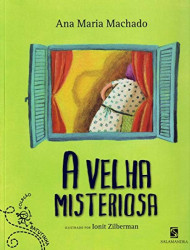 Capa de A velha misteriosa - Ana Maria Machado