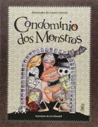 Capa de Condomínios dos Monstros - Alexandre de Castro Gomes