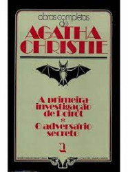 Capa de A primeira investigação de Poirot e o O adversário secreto - Agatha Cristie