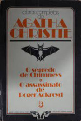 Capa de O segredo de Chimneys . O assassinato de Roger Axkroyde - Agatha Cristie