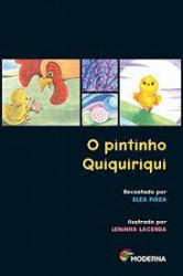 Capa de O Pintinho Quiquiriqui - Recontado por Elza Fiúza
